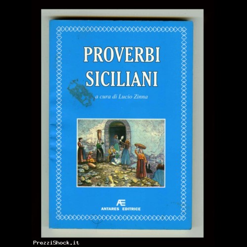 Libro PROVERBI SICILIANI Zinna Sicilian proverbs Dialettale