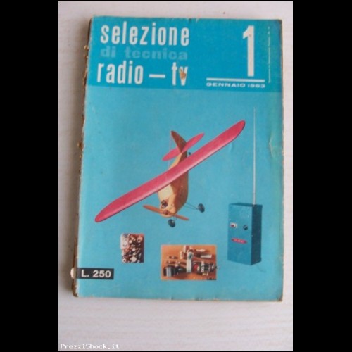 Selezione di Tecnica Radio TV - N. 1 - Gennaio 1963