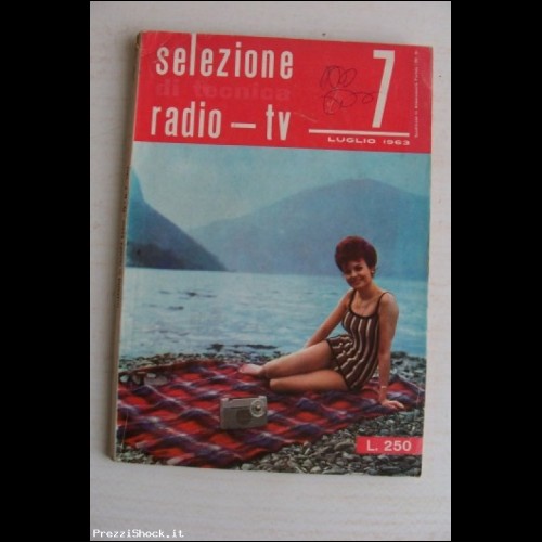Selezione di Tecnica Radio TV - N. 7 - Luglio 1963