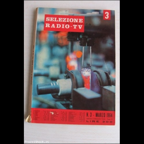 Selezione di Tecnica Radio TV - N. 3 - Marzo 1964