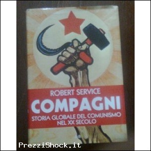 COMPAGNI Storia globale del comunismo R. Service