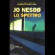 Lo spettro - Jo Nesbo - Einaudi