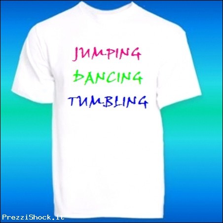 T-SHIRT JUMPING DANCING TUMBLING (VARIE TAGLIE E COLORI)