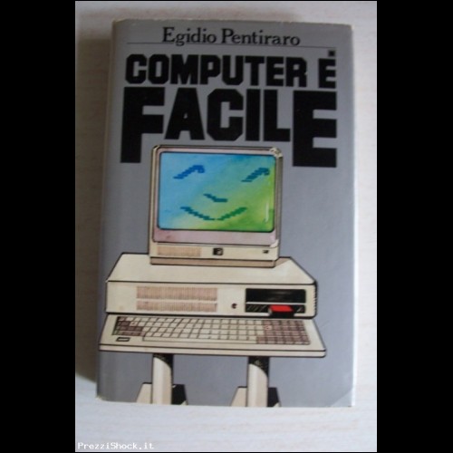 Computer  facile - E. Pentiraro - 1984