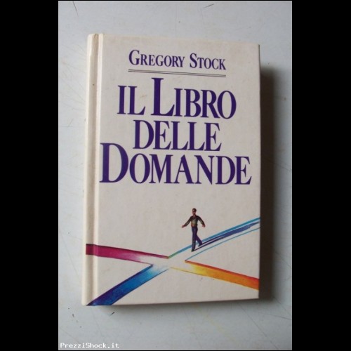 Il Libro delle Domande - G. Stock - Mondadori 1989