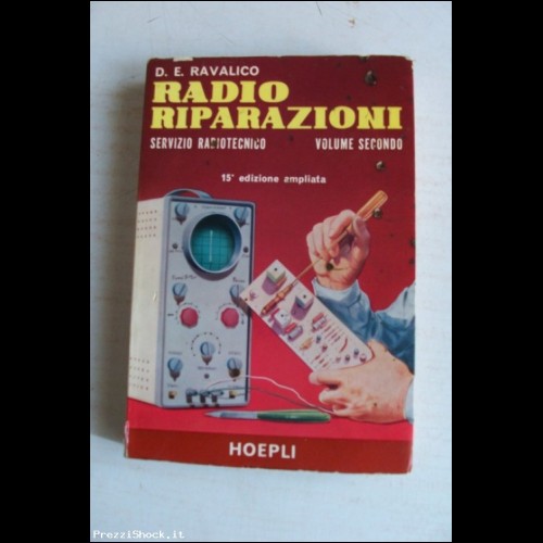 Radio Riparazioni - Ravalico - Hoepli - XVII Ed.