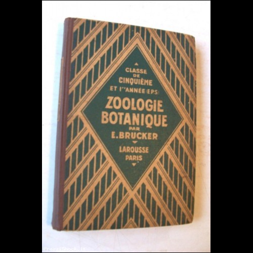ZOOLOGIE BOTANIQUE - Larousse Ed. - 1938