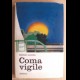 COMA VIGILE - Minnie Alzona - I Edizione Rizzoli 1967