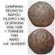 NAPOLI FILIPPO II RE DI SPAGNA 1556-1598 1 TORNESE raro