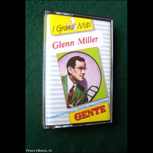 Musicassetta - GLENN MILLER - I 4 Grandi Miti - Gente - 1990