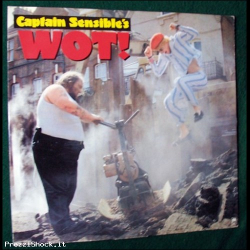 CAPTAIN SENSIBLE'S - WOT! - 1982 - 45 Giri Vinile