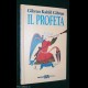 Gibran Kahlil Gibran - IL PROFETA - Rizzoli 1993