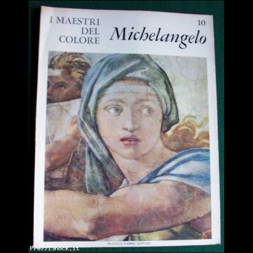I Maestri del Colore - MICHELANGELO - N. 10 - Fabbri 1963