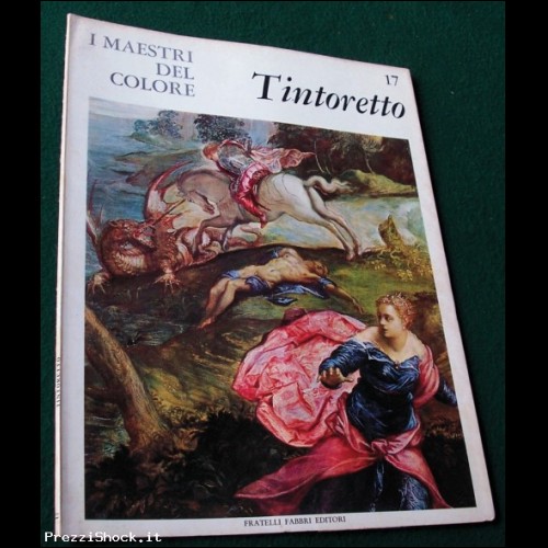 I Maestri del Colore - TINTORETTO - N. 17 - Fabbri 1964