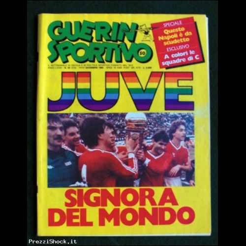 GUERIN SPORTIVO - N. 50 - 1985 - JUVE Signora del Mondo