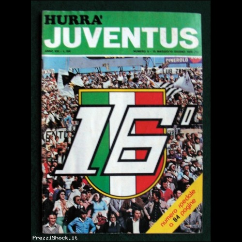 HURRA' JUVENTUS - N. 5 - 1975 - Speciale 16 Scudetto