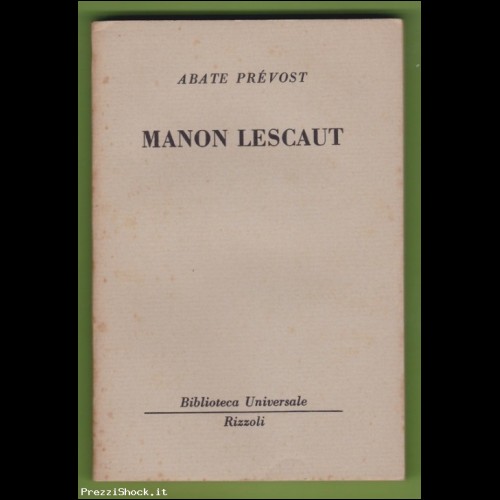 Abate Prvost - Manon Lescaut - BUR Rizzoli