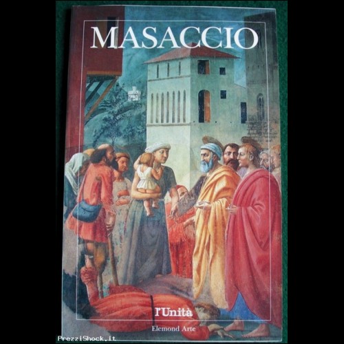 MASACCIO - Elemond Arte - l'Unit - 1992