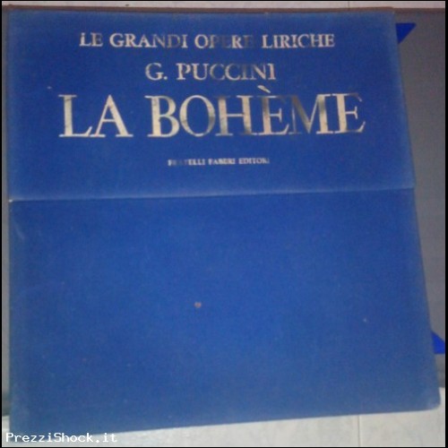 LE GRANDI OPERE LIRICHE - La Bohme