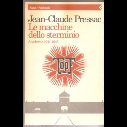 Le macchine dello sterminio Jean-Claude Pressac