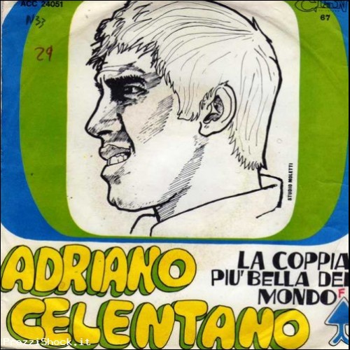 ADRIANO CELENTANO 1967 LA COPPIA PIU BELLA DEL MONDO