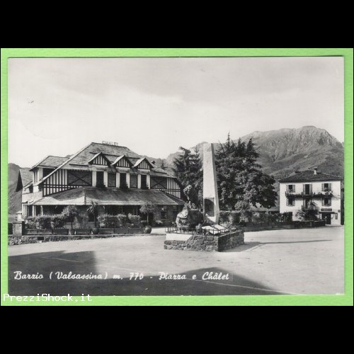 BARZIO - Como - piazza e chalet VG 1958