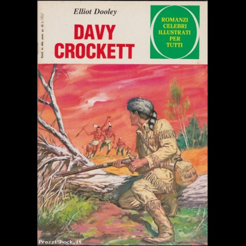 Davy Crockett romanzi celebri illustrati ediz Edilgamma