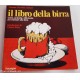 IL LIBRO DELLA BIRRA - Fiamma Niccolini Adimari - 1a ed.