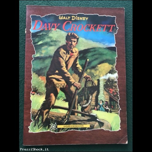 DAVY CROCKETT - WALT DISNEY - MONDADORI 1974 - III Ed.