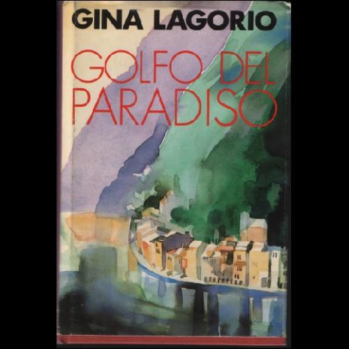 GOLFO DEL PARADISO - GINA LAGORIO