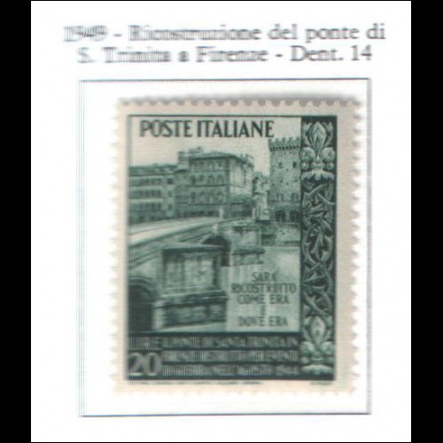 1949 Italia RICOSTRUZIONE PONTE S. TRINITA' NUOVO ** MNH