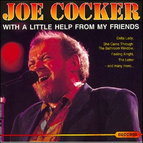 JOE COCKER - WITH A LITTLE HELP FROM MY FRIENDS