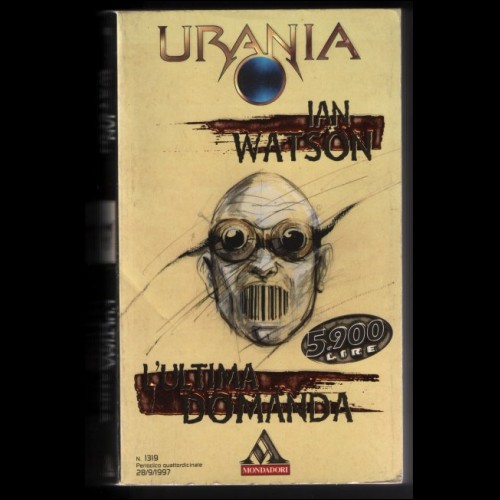 URANIA 1319 - 1997 - IAN WATSON