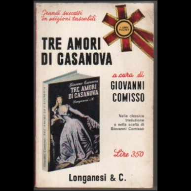 TRE AMORI DI CASANOVA - I libri Pocket N. 29 Longanesi 1966