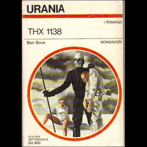 URANIA  I ROMANZI  N  776  1979  THX 1138