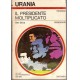 URANIA  I ROMANZI  N  714  1977  IL PRESIDENTE MOLTIPLICATO