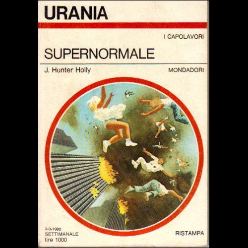 URANIA I ROMANZI  N 825 1980 SUPERNORMALE