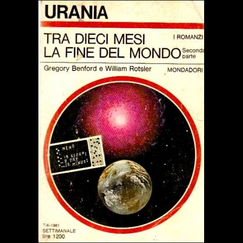 URANIA I ROMANZI  N 981 1981  TRA 10 MESI LA FINE DEL MONDO