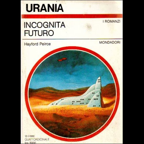 URANIA N 1170  I ROMANZI 1992  INCOGNITA  FUTURO