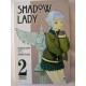 Shadow lady n.2 autoreVideo Girl Ai NUOVO1.49  anzich2,60