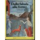 DALLA FABULA ALLA FORMA - ANTOLOGIA ITALIANA