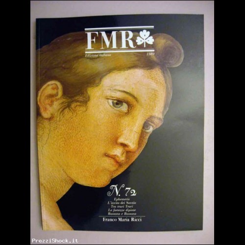 FMR n. 72 - 1989  Franco Maria Ricci Rivista d'arte
