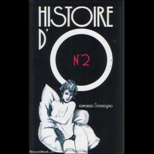 Anonimo-Histoire d'O n. 2-(Memorie erotismo)-1^Sonzogno 1989