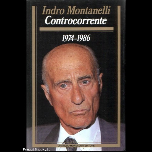Montanelli-"CONTROCORRENTE"-1^ Edizione Mondadori 1987
