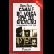 Fiore-CAVIALE DEL VOLGA SPIA DEL CREMLINO-1^Ed.Rusconi '77