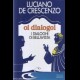 De Crescenzo-I DIALOGHI DI BELLAVISTA-1^Ed. Mondadori  1985