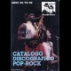 CATALOGO DISCOGRAFICO POP-ROCK ANNI '60 - '70 - 80