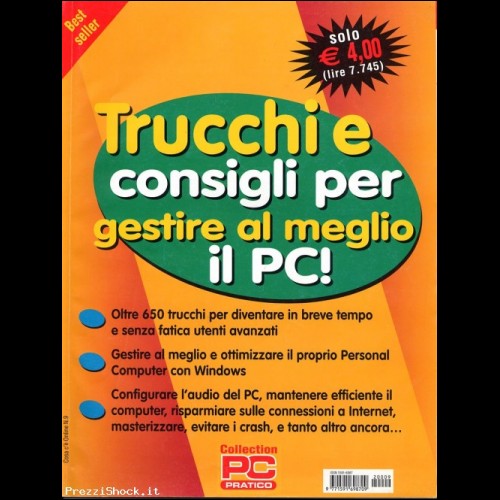 TRUCCHI E CONSIGLI PER GESTIRE AL MEGLIO IL PC - ANNO 2002