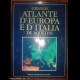 GRANDE ATLANTE D'EUROPA E D'ITALIA-IGDE AGOSTINI 1994