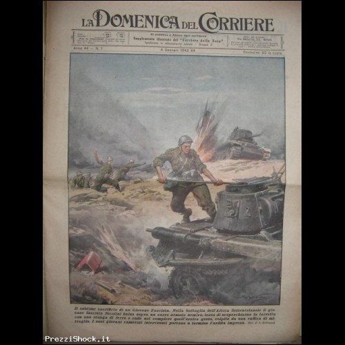 DOMENICA DEL CORRIERE 1-1942 IL SACRIFICIO  GIOVANE FASCISTA